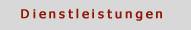 Dienstleistungen